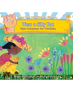 Wear a Silly Hat: Sign Language for Clothing