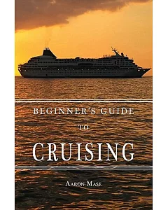 Beginner’s Guide to Cruising