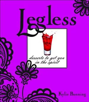Legless: Desserts to Get You in the Spirit