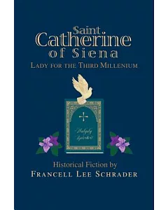 Saint Catherine of Siena Lady for the Third Millenium