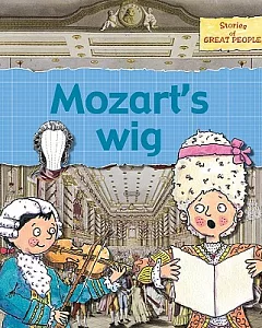 Mozart’s Wig