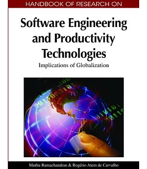 Handbook of Research on Software Engineering and Productivity Technologies: Implications of Globalization