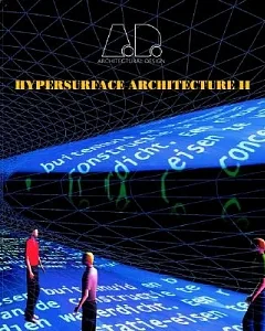Hypersurface Architecture II