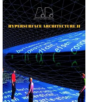 Hypersurface Architecture II
