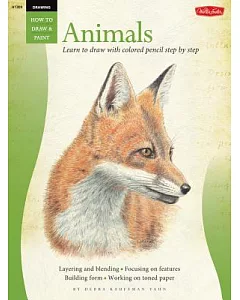 Animals in Colored Pencil: Learn to Draw Step by Step
