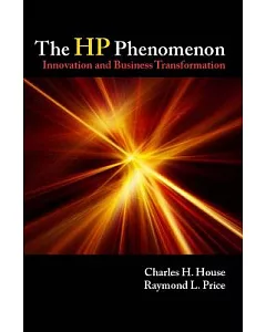 The HP Phenomenon: Innovation and Business Transformation