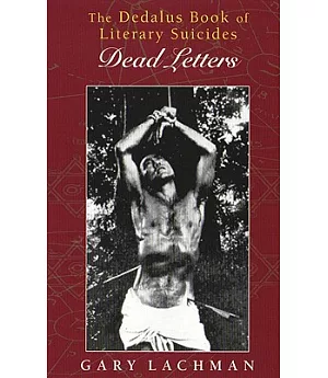 The Dedalus Book of Literary Suicides: Dead Letters