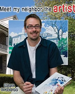 Meet My Neighbor, the Artist