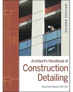Architect’s Handbook of Construction Detailing