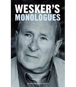 Wesker’s Monologues