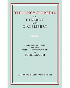 The Encyclopedie of diderot and D’alembert: Selected Articles