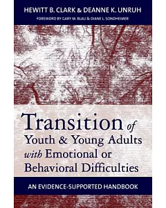 Transition of Youth & Young Adults with Emotional or Behavioral Difficulties: An Evidence-Supported Handbook