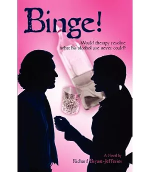Binge!:would Therapy Resolve What His Al