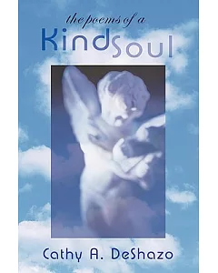 The Poems of a Kind Soul