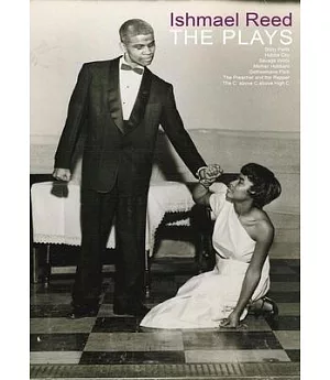 Ishmael Reed: The Plays