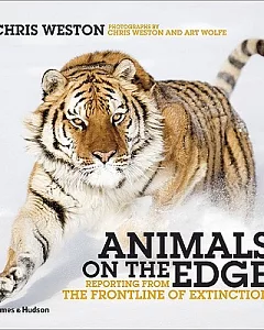 Animals on the Edge: Reporting From The Frontline of Extinction