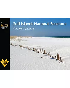 A Falcon Guide Gulf Islands National Seashore Pocket Guide