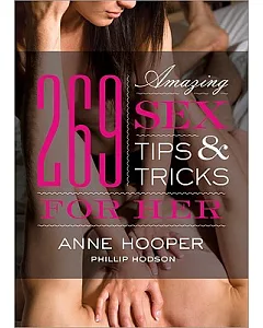 269 Amazing Sex Tips and Tricks for Her