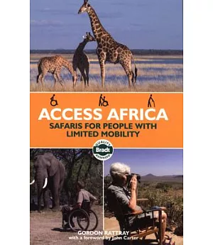 Bradt Access Africa: Safaris for People With Limited Mobility