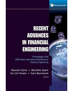 Recent Advances in Financial Engineering