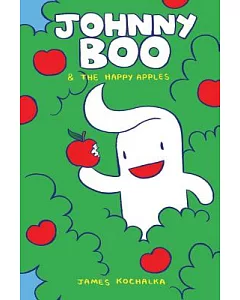 Johnny Boo and the Happy Apples