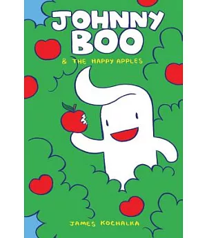 Johnny Boo and the Happy Apples