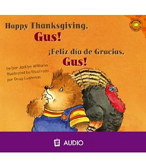 Happy Thanksgiving, Gus! / Feliz dia de Gracias, Gus!/