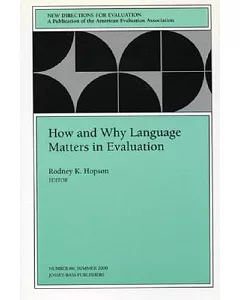 How and Why Language Matters in Evaluation