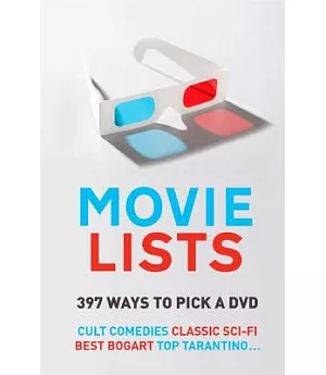 Movie Lists: 397 Ways to Pick a Dvd