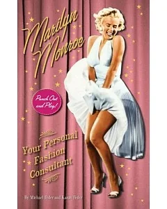 Marilyn Monroe: Your Personal Fashion Consultant