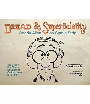 Dread & Superficiality: Woody Allen As Comic Strip