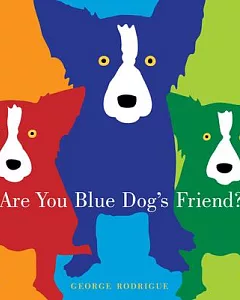 Are You Blue Dog’s Friend?