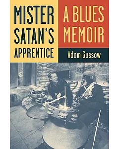 Mister Satan’s Apprentice: A Blues Memoir