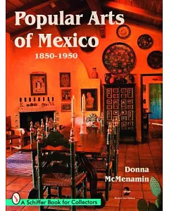 Popular Arts of Mexico, 1850-1950