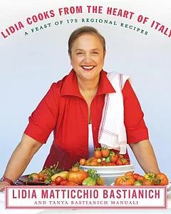 Lidia Cooks from the Heart of Italy