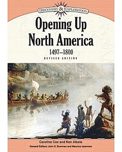 Opening Up North America, 1497-1800