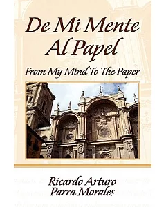 De Mi Mente al Papel/ From My Mind To The Paper