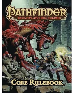 Pathfinder Roleplaying Game: Core Rulebook