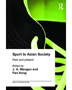Sport in Asian Society: Past and Present
