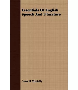 Essentials Of English Speech And Literature
