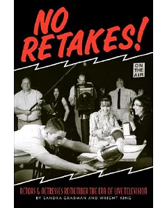No Retakes: Actors & Actress Remember the Era of Live Television
