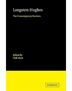Langston Hughes: The Contemporary Reviews
