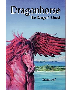 Dragonhorse: The Ranger’s Quest