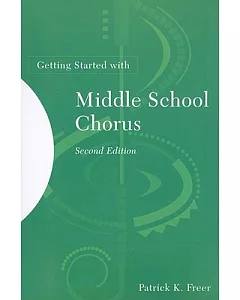 Getting Started With Middle School Chorus