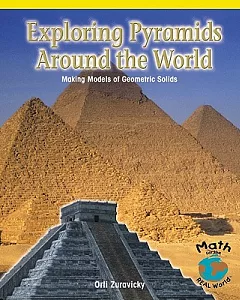 Exploring Pyramids Around the World: Making Models of Geometric Solids