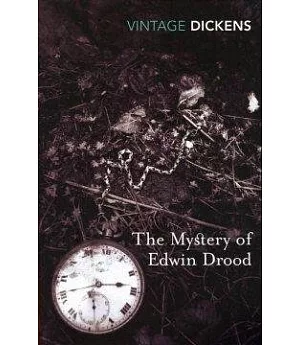 The Mystery of Edwin Drood: And Trial of John Jasper