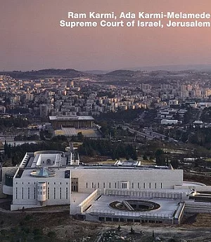 Ram Karmi, Ada Karmi-Melamede Supreme Court of Israel, Jerusalem: Opus 71