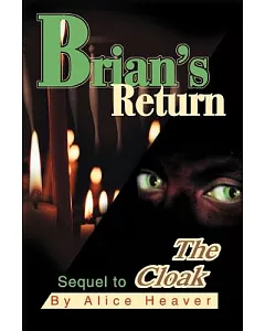 Brian’s Return: Sequel to the Cloak