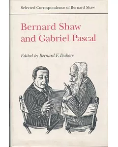 bernard Shaw and Gabriel Pascal