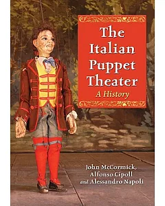 The Italian Puppet Theater: A History